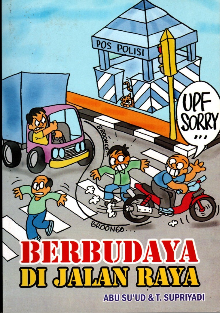 Berbudaya Di Jalan Raya